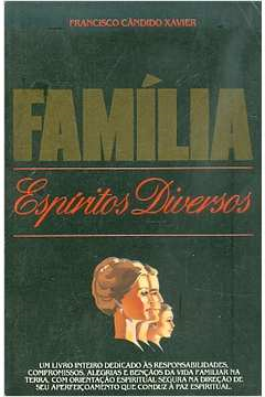 Familia / Espirito Diversos