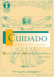 Cuidado - As Fronteiras Da Integralidade