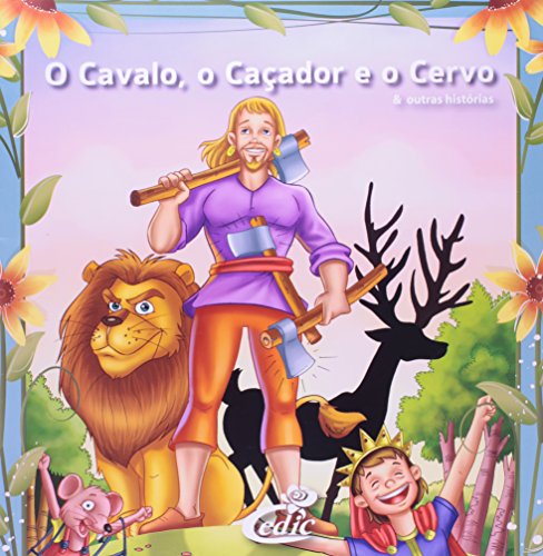 Cavalo O Cacador E O Cervo, O