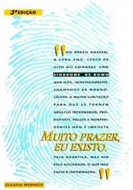 Muito Prazer, Eu Existo - Sidrome De Down