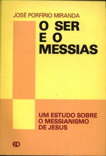 o ser e o messias