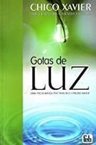 Gotas De Luz - Pelo Espirito Casimiro Cunha