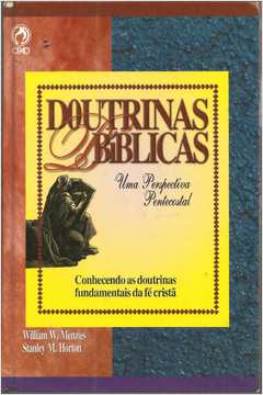 Doutrinas Bíblicas uma Perspectiva Pentecostal