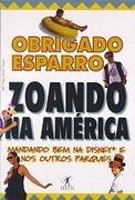 Zoando Na America