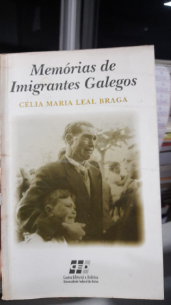 Memorias De Imigrantes Galegos
