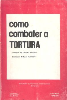 Como Combater A Tortura