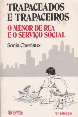 Trapaceados E Trapaceiros - O Menor De Rua E O Servico Social