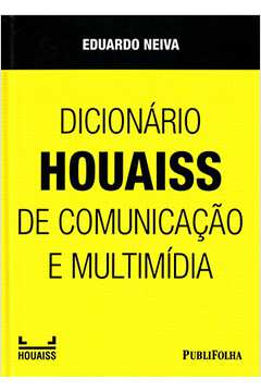 Dicionario Houaiss De Comunicacao E Multimidia