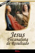 Jesus Psicanalista De Resultado
