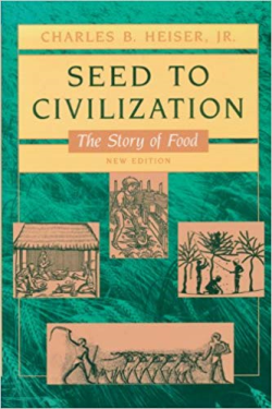 Seed To Civilization – The Story Of Food