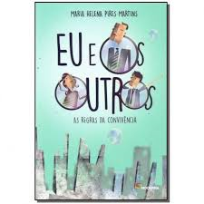Eu E Os Outros - As Regras Da Convivencia