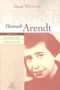 Hannah Arendt - Mestres Do Pensamento