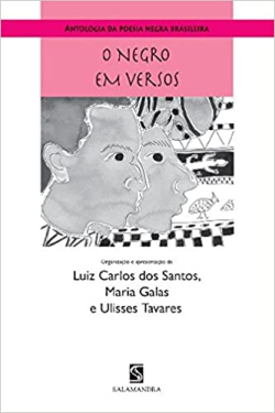 Antologia Da Poesia Negra Brasileira - O Negro Em Versos