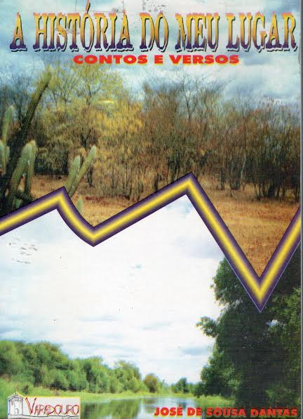 Historia Do Meu Lugar, A - Contos E Versos - Autografado