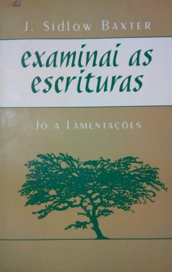 Examinai As Escrituras V.03 - Jo A Lamentacoes
