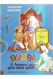Bumba O Boneco Que Quis Virar Gente