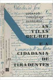 As Vilas Del-Rei e a Cidadania de Tiradentes