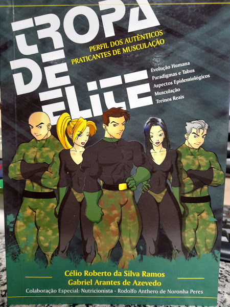 Tropa De Elite - Perfil Dos Autenticos Praticantes De Musculacao