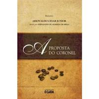 A Proposta Do Coronel Pelo Espirito Fernandes De Almeida De Melo