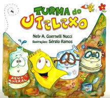 A Turma Do Utilixo