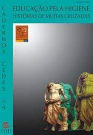Cadernos Cedes 59 - Educacao Pela Higiene Historias De Muitas Cruzadas