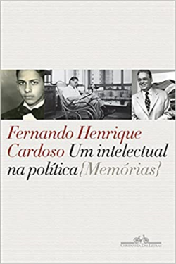 Um Intelectual Na Politica - Memorias