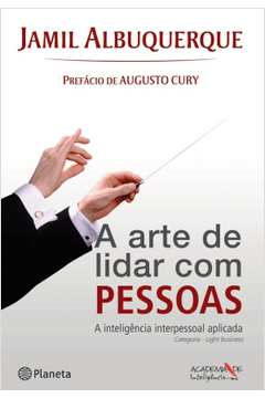 A Arte De Lidar Com Pessoas