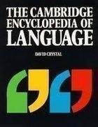 The Cambridge Encyclopedia Of Language