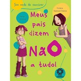 Meus Pais Dizem Nao A Tudo
