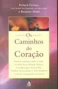 Caminhos Do Coracao, Os