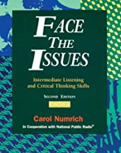 Face The Issues: Intermediate Listening And Critical
