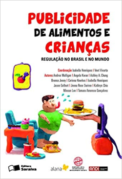 Publicidade De Alimentos A Criancas - Regulacao No Brasil E No Mundo