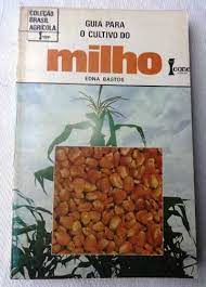Guia Para O Cultivo Do Milho
