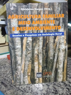 Agricultura Familiar Meio Ambiente E Desenvolvimento