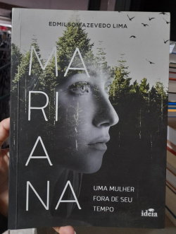 Mariana - Uma Mulher Fora De Seu Tempo