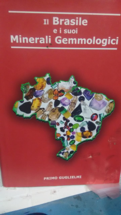 Il Brasile E I Suoi Minerali Gemmologici