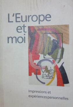 Leurope Et Moi - Impressions Et Experiences Personnelles