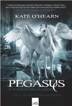 Pegasus E O Fogo Olimpo - Livro 1