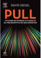 Pull - O Futuro Da Internet E O Impacto Da Web