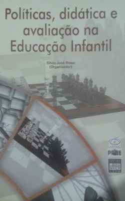Politicas, Didatica E Avaliacao Na Educacao Infantil