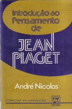 Introducao Ao Pensamento De Jean Piaget