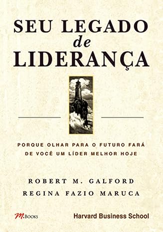 Seu Legado de Liderança