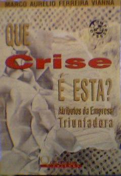 Que Crise E Esta? - Atributos Da Empresa Triunfadora