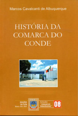 Historia Da Comarca Do Conde - Colecao Comarcas Paraibanas (f-912/ 8)