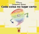 Cada Coisa No Lugar Certo