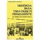 Gerencia Para Uma Crise