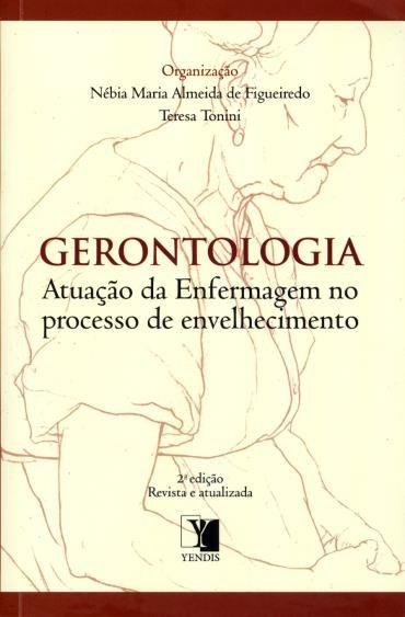 Gerontologia - Atuacao Da Enfermagem No Processo De Envelhecimento
