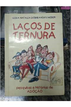 Lacos De Ternura - Pesquisas E Historias De Adocao