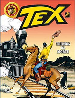 Tex - Trilhos Da Morte - Edicao Em Cores Nº 034