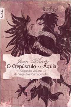 O Crepusculo Da Aguia - vol. 2